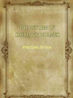 cover image of The Return Of Sherlock Holmes